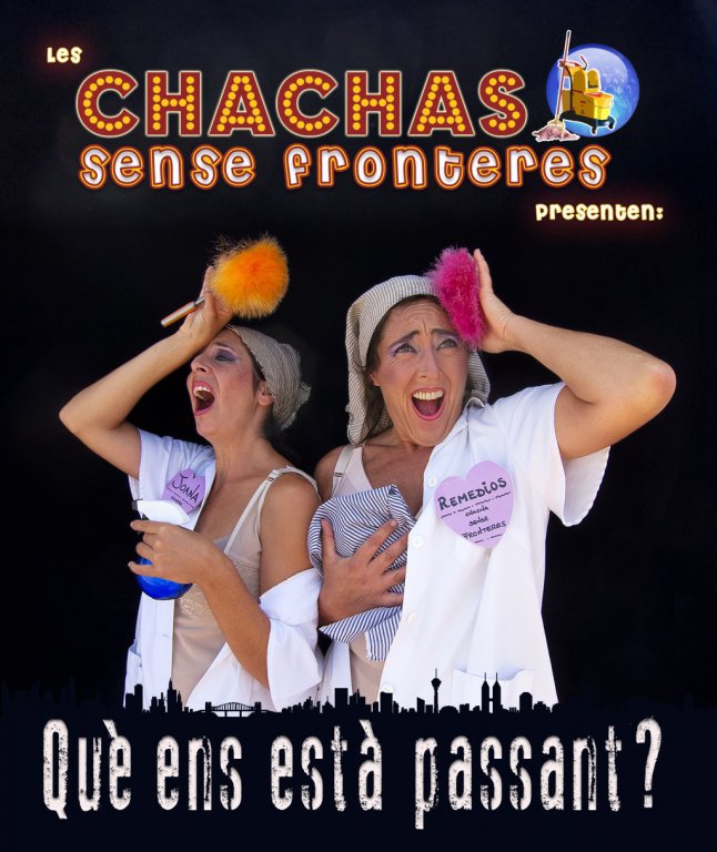 Chachas sense Fronteres presenten...